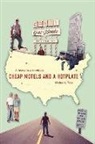 Michael Yates, Michael D. Yates - Cheap Motels And a Hot Plate