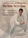 Frank Allen, Tina/ Allen Chunna, Tina Chunna Zhang - Classical Northern Wu Style Tai Ji Quan