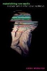 Anna Munster - Materializing New Media