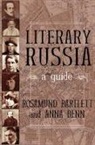 Rosamund Bartlett, Rosamund/ Benn Bartlett, Anna Benn - Literary Russia
