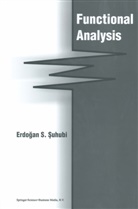 E Suhubi, E. Suhubi, Erdogan Suhubi, Erdogan S. Suhubi - Functional Analysis