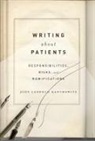 Judy Leopold Kantrowitz - Writing About Patients