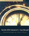 Gary Renard - Secrets of the Immortal audio CD unabridged (Hörbuch)