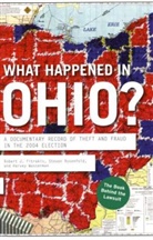 Bob Fitrakis, Bob Rosenfeld Fitrakis, Robert J Fitrakis, Robert J Rosenfeld Fitrakis, Robert J. Fitrakis, Robert J. Rosenfeld Fitrakis... - What Happened in Ohio?