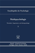 Niels Birbaumer, Niels Birbaumer u a, FREY, Frey, Diete Frey, Dieter Frey... - Enzyklopädie der Psychologie - 5: Marktpsychologie