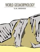 E. M. Bridges, Bridges E. M. - World Geomorphology