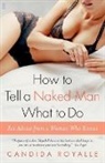 Candida Royalle, Candida/ Fitzpatrick Royalle, Royalle Candida - How to Tell a Naked Man What to Do