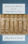 Jeffrey Burton Russell - Dissent and Reform in the Early Middle Ages