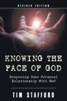 Tim Stafford - Knowing the Face of God, Revised Edition