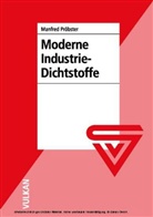 Manfred Pröbster - Moderne Industrie-Dichtstoffe