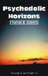 Thomas B Roberts, Thomas B. Roberts - Psychedelic Horizons