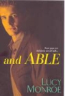 Lucy Monroe - And Able