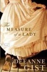 Deeanne Gist - The Measure of a Lady