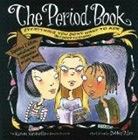Jennifer Gravelle, Karen Gravelle, Karen/ Gravelle Gravelle, Debbie Palen - The Period Book