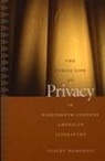Margolis, Stacey Margolis, Stacey Margolis - Public Life of Privacy in Nineteenth-Century American Literature