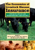 Jennifer L Grannis, Jennifer L. Grannis, John W Green, John W. Green, Dana L Hoag, Dana L. Hoag... - The Economics of Livestock Disease Insurance