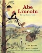 Kay Winters, Kay/ Carpenter Winters, Nancy Carpenter - Abe Lincoln