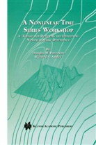 Richard A Ashley, Richard A. Ashley, Douglas Patterson, Douglas M Patterson, Douglas M. Patterson - A Nonlinear Time Series Workshop