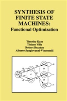 Robert K et a Brayton, Robert K. Brayton, Timoth Kam, Timothy Kam, Alberto Sangiovanni-Vincentelli, Alberto L. Sangiovanni-Vincentelli... - Synthesis of Finite State Machines