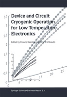 Franci Balestra, Francis Balestra, Ghibaudo, Ghibaudo, G. Ghibaudo - Device and Circuit Cryogenic Operation for Low Temperature Electronics