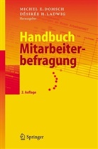 Michel E. Domsch, Desiree H. Ladwig, Désirée H. Ladwig - Handbuch Mitarbeiterbefragung