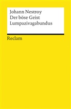 Johann Nestroy - Der böse Geist Lumpazivagabundus oder Das liederliche Kleeblatt