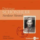 Dietmar Schönherr - Sternloser Himmel, 4 Audio-CDs (Hörbuch)