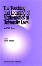 Dere Holton, Derek Holton - The Teaching and Learning of Mathematics at University Level