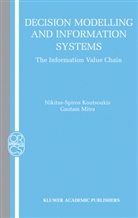 Nikitas-Spiro Koutsoukis, Nikitas-Spiros Koutsoukis, Gautam Mitra - Decision Modelling and Information Systems