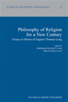 Jeremia Hackett, Jeremiah Hackett, Wallulis, Wallulis, Jerald Wallulis - Philosophy of Religion for a New Century