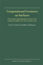 Clara Grima, Clara I Grima, Clara I. Grima, Alberto Marquez, Alberto Márquez - Computational Geometry on Surfaces