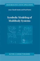 P Fisette, P. Fisette, Paul Fisette, J- Samin, J-C Samin, J-C. Samin... - Symbolic Modeling of Multibody Systems