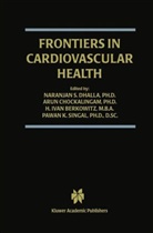 H. Ivan Berkowitz, Aru Chockalingam, Arun Chockalingam, Naranjan S. Dhalla, H Ivan Berkowitz et al, Pawan K. Singal - Frontiers in Cardiovascular Health