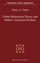V Gaiko, V. Gaiko, Valery Gaiko - Global Bifurcation Theory and Hilbert's Sixteenth Problem