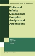 Le Hung Son, W. Tutschke, Chung-Chun Yang, Chung-Chun Yang, Le Hung Son, Wolfgang Tutschke... - Finite or Infinite Dimensional Complex Analysis and Applications