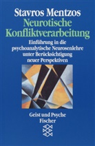 Prof. Dr. Stavros Mentzos, Stavros Mentzos, Stavros (Prof. Dr.) Mentzos - Neurotische Konfliktverarbeitung