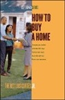 Luis Cortes - How to Buy a House