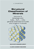 J Lima-de-Faria, J. Lima-de-Faria - Structural Classification of Minerals - 3: Minerals with ApBq... ExFy... nAq general chemical formulas and organic minerals