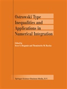 Sever S. Dragomir, Rassias, RASSIAS, T.M. Rassias, Themistocles Rassias, Themistocles M Rassias... - Ostrowski Type Inequalities and Applications in Numerical Integration