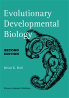 B. K. Hall, B.K. Hall, Brian K Hall, Brian K. Hall - Evolutionary Developmental Biology