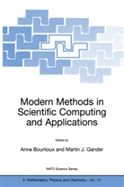Anne Bourlioux, Marti Gander, Martin Gander, Martin J. Gander, Gert Sabidussi - Modern Methods in Scientific Computing and Applications