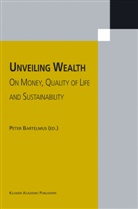 Claude Bartelmus, P. Bartelmus, Pete Bartelmus, Peter Bartelmus - Unveiling Wealth