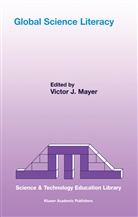 Victor J. Mayer, V. J. Mayer, V.J. Mayer - Global Science Literacy