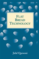 J Qarooni, Jalal Qarooni - Flat Bread Technology
