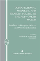 Hemant K. Bhargava, Heman K Bhargava, Hemant K Bhargava, Ye, Ye, Nong Ye - Computational Modeling and Problem Solving in the Networked World