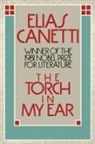 Canetti, Elias Canetti - Torch in My Ear