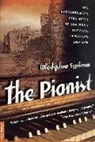 Wadysaw Szpilman, Wladyslaw Szpilman - The Pianist