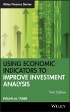 Tainer, Em Tainer, Evelina M Tainer, Evelina M. Tainer - Using Economic Indicators to Improve Investment Analysis