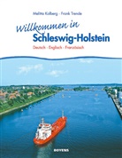 Melitt Kolberg, Melitta Kolberg, Frank Trende, Melitta Kolberg - Willkommen in Schleswig-Holstein