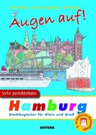 BEDNAR, Ralf Bednar, Bergkempe, Christ Bergkemper, Christa Bergkemper, Boo... - Augen auf! Wir entdecken Hamburg